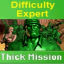 Thick Mission (Expert - No Cheats)