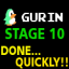 Gurin_ Done Quickly Stage 10!