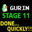 Gurin_ Done Quickly Stage 11!