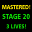 Mastered Stage 0-20!