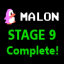 Malon_ Complete Stage 9!