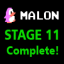 Malon_ Complete Stage 11!