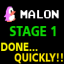 Malon_ Done Quickly Stage 1!