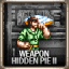 Weapons: Hidden Pie II