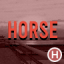 Shipyard - HORSE