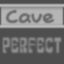 Perfected Cave