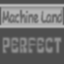 Perfected Machine Land