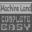 Complete Machine Land (Easy)