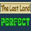 Perfected The Last Land