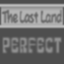 Perfected The Last Land