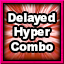 Delayed Hyper Combo