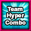 Team Hyper Combo