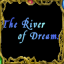 The River of Dreams