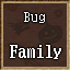 Bug Family