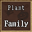 Plant Family