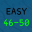 Easy Levels 46-50