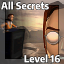 [Level 16] All Secrets