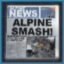 Alpine Smash!