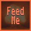 Feed Me More