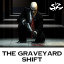 The Graveyard Shift Silently