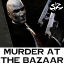 Murder at the Bazaar Silently