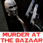 Murder at the Bazaar Professionally