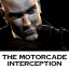 The Motorcade Interception