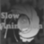 Slow Animation