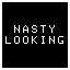 [#2] Nasty-Looking