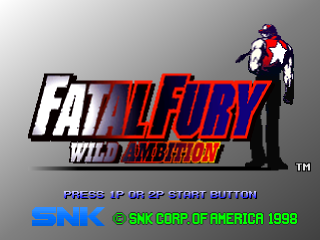 Fatal Fury: Wild Ambition  Garo Densetsu Wairudo Anbishon (PlayStation) ·  RetroAchievements