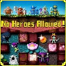 No Heroes Allowed! game badge